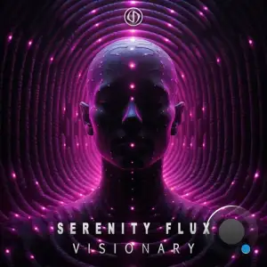  Serenity Flux - Visionary (2024) 
