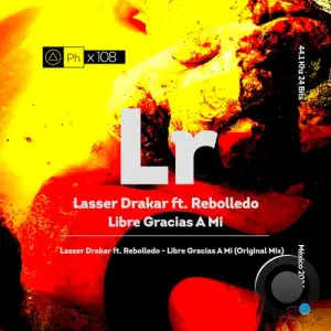  Lasser Drakar ft Rebolledo - Libre Gracias A Mi (2024) 
