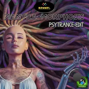  Rennel - Mantra Morphosis (Psytrance Edit) (2024) 