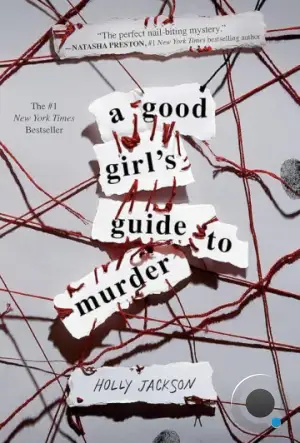Хороших девочек не убивают / A Good Girl's Guide to Murder (2024)