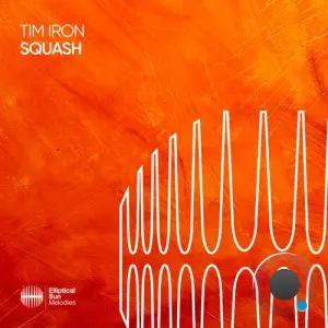  Tim Iron - Squash (2024) 