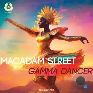  Macadam Street - Gamma Dancer (2024) 