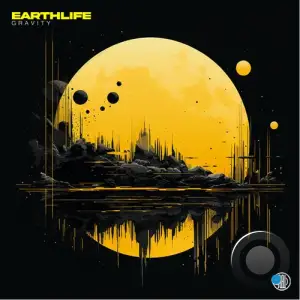 EarthLife - Gravity (2024) 