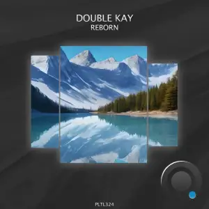 Double Kay - Reborn (2024) 