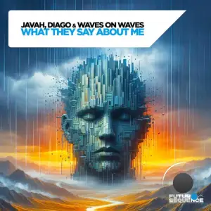  Javah with Diago & Waves On Waves - What They Say About Me (2024) 