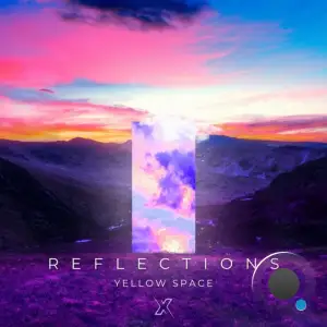  Yellow Space - Reflections (2024) 