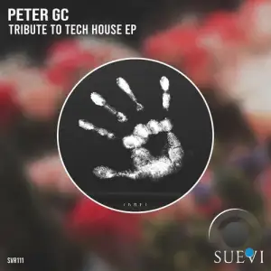 Peter Gc - Tribute To Tech House (2024) 