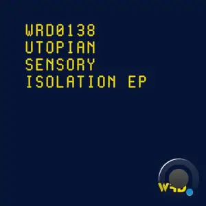  Utopian - Sensory Isolation (2024) 