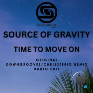  Source of Gravity - Time to Move On (2024) 