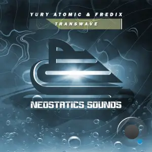  Yury Atomic & Fredix - Transwave (2024) 