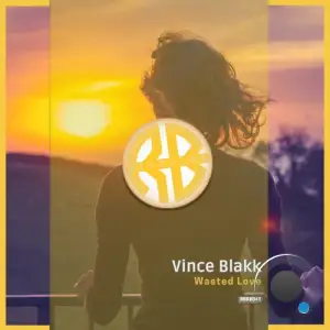  Vince Blakk - Wasted Love (2024) 