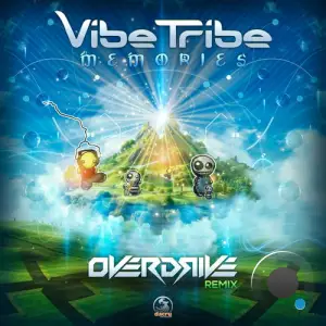  Vibe Tribe - Memories (Overdrive Remix) (2024) 