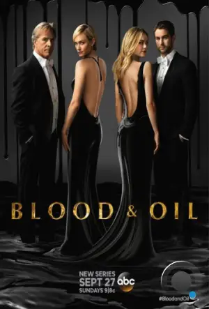 Кровь и нефть / Blood & Oil (2015)
