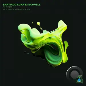  Santiago Luna & Maywell - Sleep? (2024) 