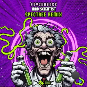  Psychobass - Mad Scientist (Spectree Remix) (2024) 