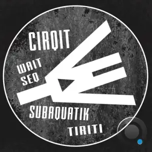  CirQit - Wait SeQ (2024) 