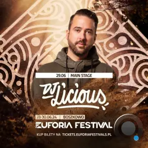  Euforia Festival 2024 - DJ Licious Live (Poland)-STREAM-06-29 (2024) 