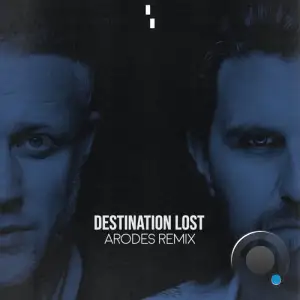  Rodriguez Jr. & Jan Blomqvist - Destination Lost (Arodes Remix) (2024) 