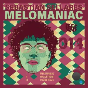  Sebastian Sellares - Melomaniac (2024) 