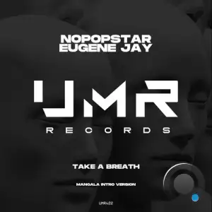  Nopopstar & Eugene Jay - Take a Breath (2024) 