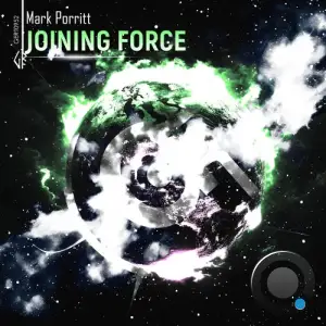  Mark Porritt - Joining Force (2024) 