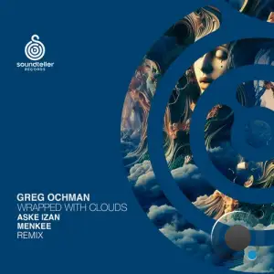  Greg Ochman - Wrapped With Clouds (2024) 