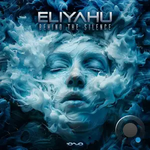  Eliyahu - Behind The Silence (2024) 