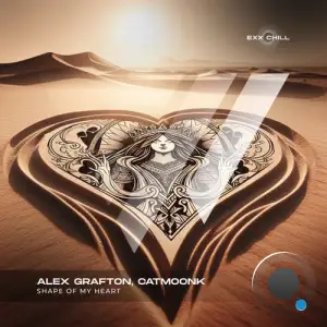  Alex Grafton & CATMOONK - Shape Of My Heart (2024) 