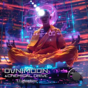  Ovnimoon & Chemical Drive - A Lightsphere (2024) 