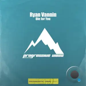  Ryan Vannin - Die For You (2024) 