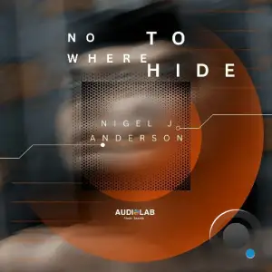  Nigel J Anderson - No Where To Hide (2024) 