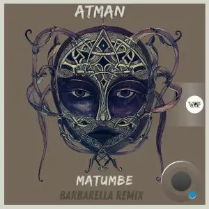  Atman (US) - Matumbe (Barbarella Remix) (2024) 