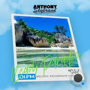  Anthony Skybrand - Beach Paradise Radio 057 (2024-07-01) 