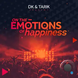  D.K & Tarik - On The Emotions Of Happiness 139 (2024-07-01) 