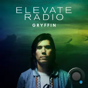  Gryffin - Elevate Radio 054 (2024-07-01) 