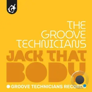  Groove Technicians - Jack That Body (2024) 