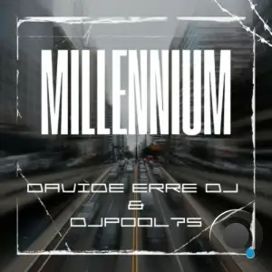  Davide Erre DJ & DJPool75 - Millennium (2024) 