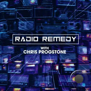  Chris Progstone - Radio Remedy 111 (2024-07-01) 