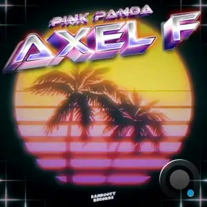  Pink Panda - Axel F (2024) 