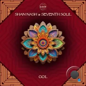  Shan Nash & Seventh Soul - Gol (2024) 