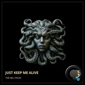  The Mil Faces - Just Keep Me Alive (2024) 