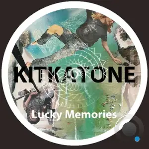  Kitkatone - Lucky Memories (2024) 