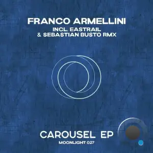  Franco Armellini - Carousel (2024) 