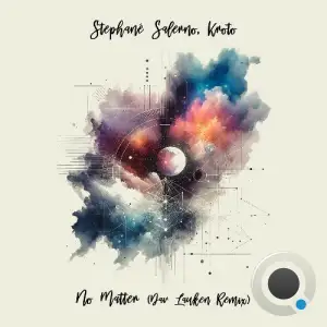  Stephane Salerno & Kroto - No Matter (Dav Lauken Remix) (2024) 
