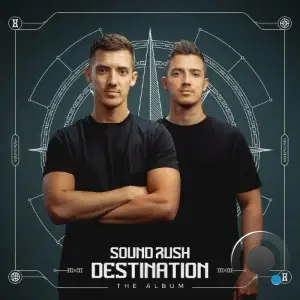  Sound Rush - Destination (The Album) (2024) 