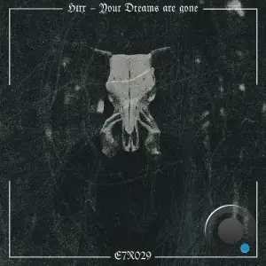  Htrx - Your Dreams Are Gone (2024) 