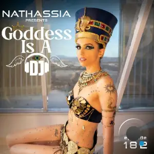 Nathassia - Goddess Is A Dj 182 (2024-07-04) 