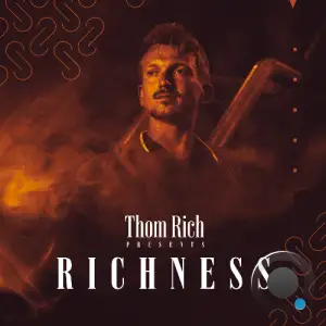 Thom Rich - Richness 015 (2024-07-04) 