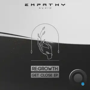  Re:growth - Get Close (2024) 