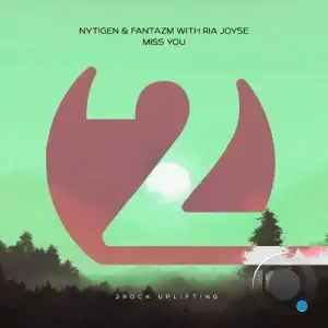  NyTiGen & Fantazm With Ria Joyse - Miss You (2024) 